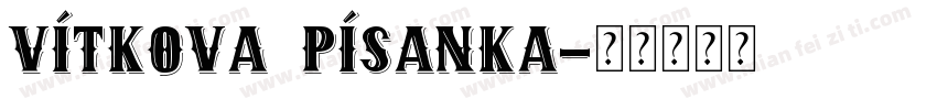 Vítkova písanka字体转换